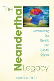 The Neanderthal Legacy - 18 Apr 2008