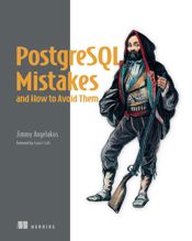 PostgreSQL Mistakes and How to Avoid Them - 8 Jul 2025