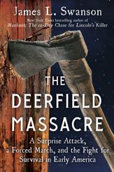 The Deerfield Massacre - 27 Feb 2024