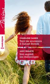 Tant de souvenirs à Sunset Ranch - Son regard, ses mensonges - 1 May 2015