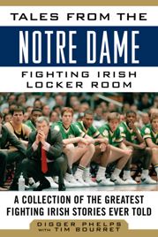 Tales from the Notre Dame Fighting Irish Locker Room - 7 Apr 2015