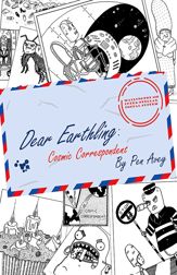 Dear Earthling: Cosmic Correspondent - 1 Dec 2018