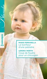 Le bonheur d'une pédiatre - Coup de foudre pour un chirurgien - 1 Jul 2017