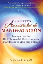 Secretos ancestrales de manifestación - 2 Sep 2025