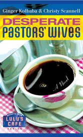 Desperate Pastors' Wives - 20 Mar 2007