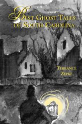 Best Ghost Tales of South Carolina - 1 Mar 2004