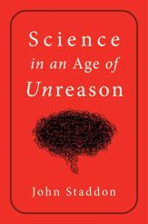 Science in an Age of Unreason - 7 Jun 2022