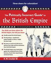 Politically Incorrect Guide to the British Empire - 24 Oct 2011