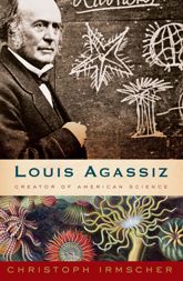 Louis Agassiz - 5 Feb 2013