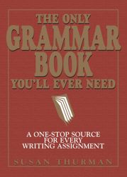 The Only Grammar Book You'll Ever Need - 1 May 2003