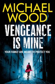 Vengeance is Mine - 29 Jun 2024