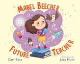 Mabel Beecher: Future Teacher - 2 Jul 2018