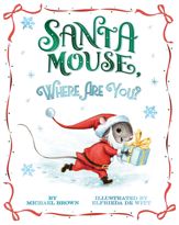 Santa Mouse, Where Are You? - 26 Oct 2021