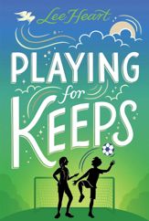 Playing for Keeps - 26 Aug 2025