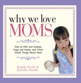 Why We Love Moms - 1 Mar 2007