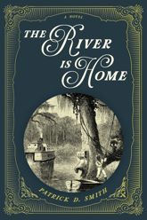 The River Is Home - 1 Jul 2021