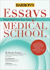 Essays That Will Get You Into Medical School - 3 Jun 2014