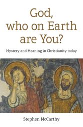 God, Who On Earth Are You? - 24 Jun 2022