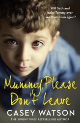 Mummy, Please Don’t Leave - 15 Apr 2021