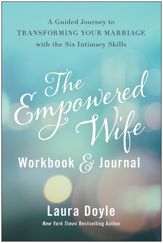 The Empowered Wife Workbook and Journal - 27 Jun 2023