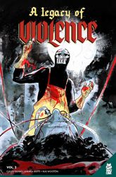 A Legacy Of Violence Vol. 2 - 3 Oct 2023