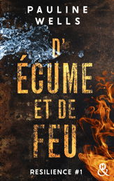 D'écume et de feu - Résilience #1/3 - 7 Aug 2024