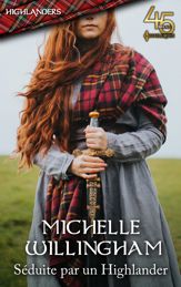 Séduite par un Highlander - 1 Apr 2023