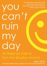 You Can't Ruin My Day - 14 May 2015