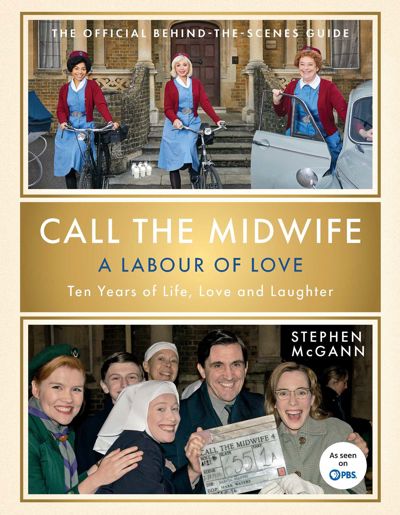 Call the Midwife: A Labour of Love