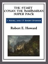 The Start Conan the Barbarian Super Pack - 24 Aug 2015