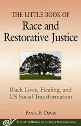 The Little Book of Race and Restorative Justice - 16 Apr 2019