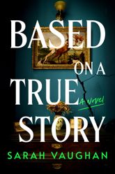 Based on a True Story - 9 Jun 2026