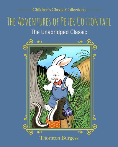 The Adventures of Peter Cottontail