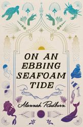 On an Ebbing Seafoam Tide - 11 Jul 2023