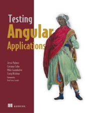 Testing Angular Applications - 7 Nov 2018