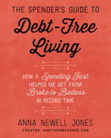 The Spender's Guide to Debt-Free Living - 26 Apr 2016