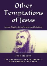Other Temptations of Jesus - 27 May 2013