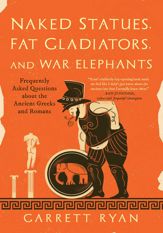 Naked Statues, Fat Gladiators, and War Elephants - 1 Sep 2021