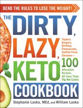 The DIRTY, LAZY, KETO Cookbook - 7 Jan 2020