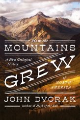 How the Mountains Grew - 3 Aug 2021