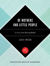Of Mothers And Little People - 1 Aug 2012