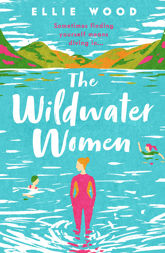 The Wildwater Women - 28 Apr 2022