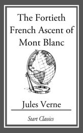 The Fortieth French Ascent Of Mont Bl - 1 Jan 2014