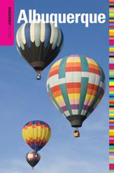 Insiders' Guide® to Albuquerque - 13 Apr 2010