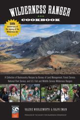 Wilderness Ranger Cookbook - 5 Aug 2014