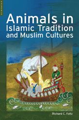 Animals in Islamic Tradition and Muslim Cultures - 1 Oct 2014