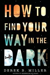 How To Find Your Way In The Dark - 27 Jul 2021