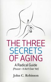 Three Secrets of Aging - 27 Jul 2012
