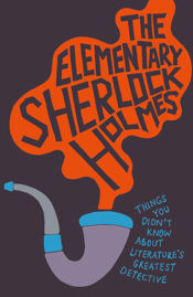 The Elementary Sherlock Holmes - 6 Nov 2014