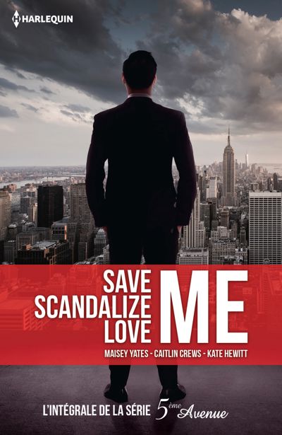 Save Me - Scandalize Me - Love Me
